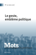 Mots. Les langages du politique, n°110/2016