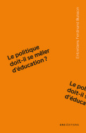 Le politique doit-il se mêler d'éducation ?