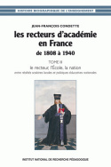 Les recteurs d'académie en France de 1808 à 1940
