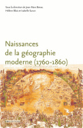 Naissances de la géographie moderne (1760-1860)