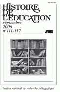 Histoire de l'éducation, n°111/2007