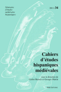 Cahiers d'études hispaniques médiévales, n°34/2011