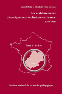 Les établissements d'enseignement technique en France 1789-1940
