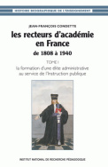 Les recteurs d'académie en France de 1808 à 1940