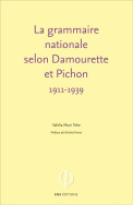 La grammaire nationale selon Damourette et Pichon. 1911-1939