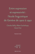 Entre expression et expressivité :  l'école linguistique de Genève de 1900 à 1940